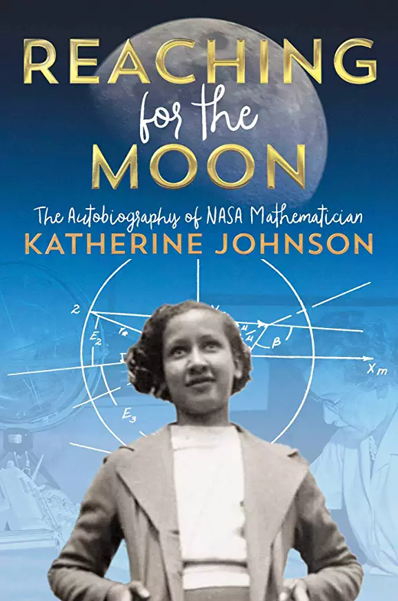 Reaching for the moon - Children book about Katherine Johnson